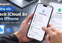 Hướng dẫn check iCloud ẩn trên iPhone chuẩn xác và an toàn nhất check iCloud ẩn trên iPhone