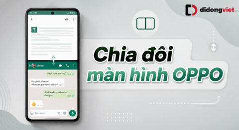 Hướng dẫn cách chia đôi màn hình OPPO đơn giản, nhanh chóng nhất 2026