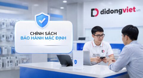 Chính sách bảo hành mặc định tại Di Động Việt