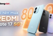 Có nên mua REDMI Note 17 5G không?