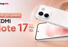 Đánh giá camera REDMI Note 17 Pro Max 5G: Trải nghiệm thực tế từ người dùng