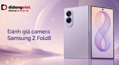 Đánh giá camera Samsung Z Fold8