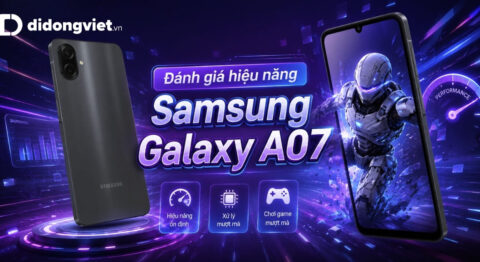 Đánh giá hiệu năng Samsung Galaxy A07