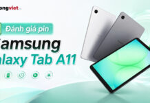Đánh giá pin Samsung Tab A11: thời lượng On-screen thực tế và tốc độ sạc