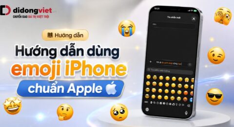 Hướng dẫn dùng emoji iPhone chuẩn Apple: Bật bàn phím, tạo Memoji và các icon mới