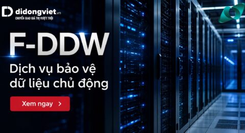 F-DDW: Dịch vụ bảo vệ dữ liệu chủ động chính thức có mặt tại Di Động Việt f-ddw bảo vệ dữ liệu chủ động di động việt