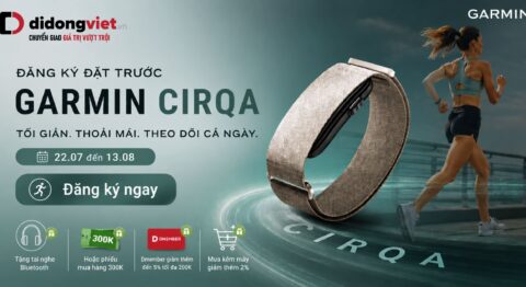 Vòng đeo tay thông minh Garmin CIRQA chính thức mở đặt trước tại Di Động Việt 22.07 – 13.08 Đặt trước Garmin Cirqa 22.7 - 13.08. Mở bán 14.08