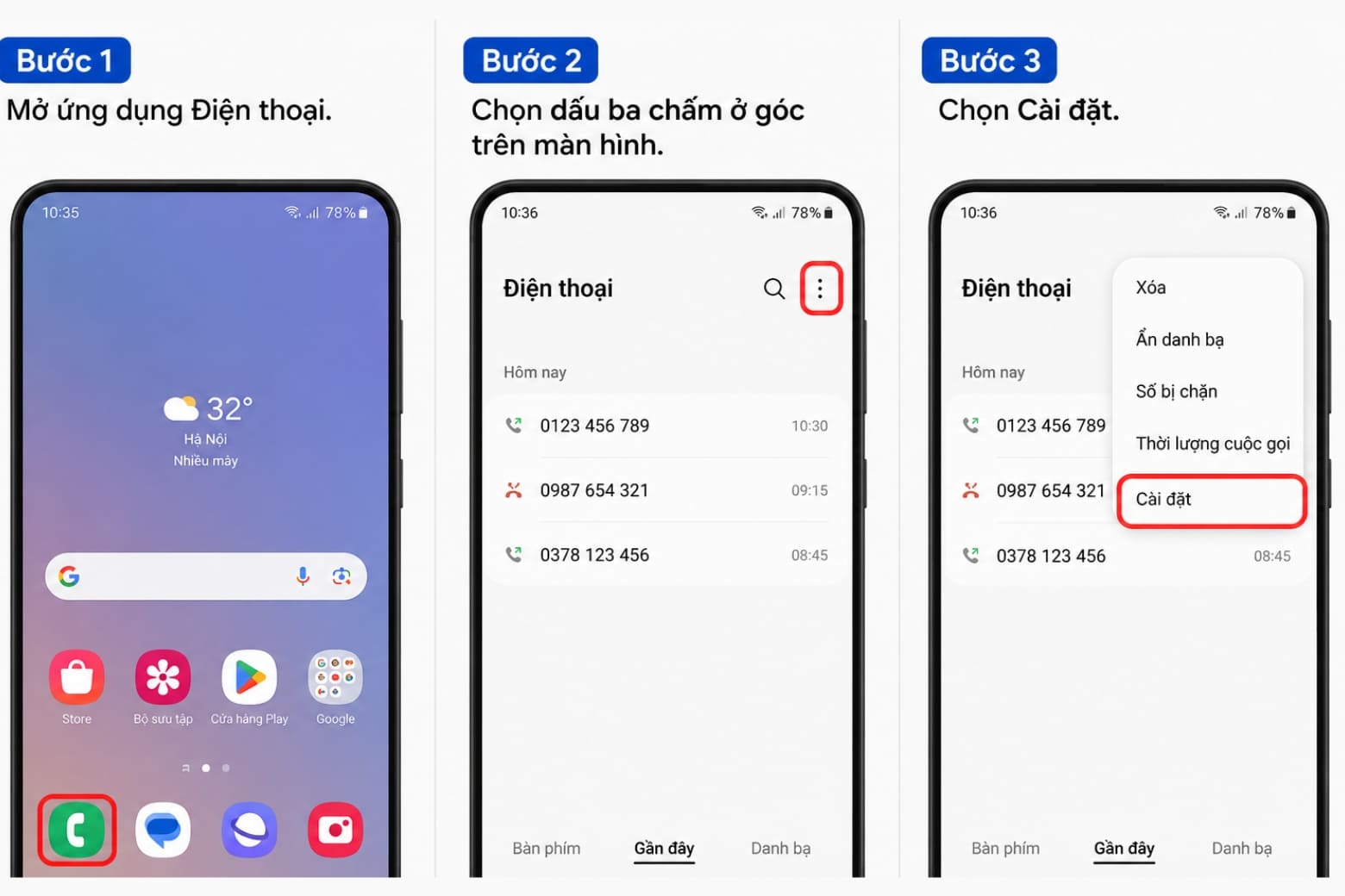 Ghi âm cuộc gọi Samsung: Cách bật, lưu và nghe lại 12 Mở Điện thoại > nhấn dấu ba chấm > chọn Cài đặt