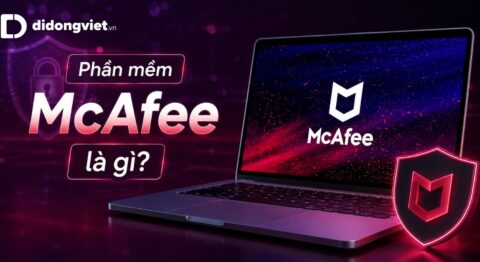 Phần mềm McAfee là gì? Có nên gỡ khỏi laptop mới để máy chạy nhẹ hơn?