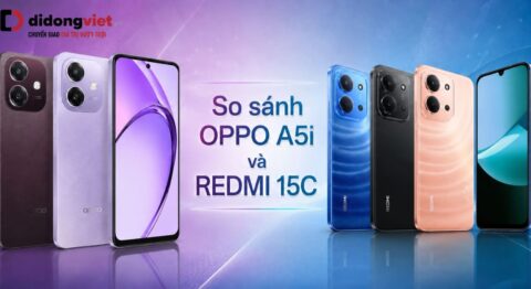 So sánh OPPO A5i và REDMI 15C lựa chọn nào phù hợp cho nhu cầu máy phụ giá rẻ