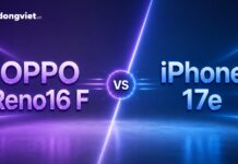 So sánh OPPO Reno16 F và iPhone 17e: Chọn máy nhiều trải nghiệm hay sự ổn định lâu dài?