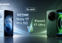 So sánh REDMI Note 17 Pro 5G và Xiaomi 17 Ultra: Đánh giá chi phí và nhu cầu thực tế
