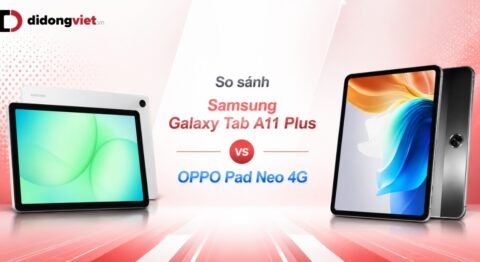 So sánh Samsung Galaxy Tab A11 Plus và OPPO Pad Neo 4G