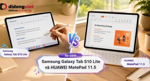 So sánh Samsung Galaxy Tab S10 Lite và HUAWEI MatePad 11.5