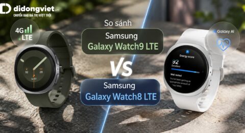 So sánh Samsung Galaxy Watch9 LTE và Galaxy Watch8 LTE: Đánh giá chênh lệch chi phí và công nghệ