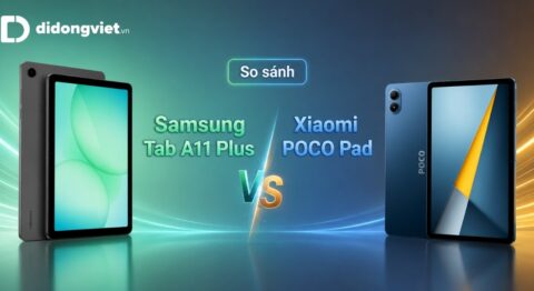 So sánh Samsung Tab A11 Plus và Xiaomi POCO Pad: Nên chọn máy nào cho nhu cầu học tập và làm việc?