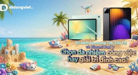 So sánh Samsung Tab S10 FE và Xiaomi Pad 7: Chọn đa nhiệm công việc hay giải trí đỉnh cao?
