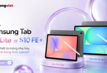 So sánh Samsung Tab S10 Lite và Tab S10 FE Plus: Chọn tablet mỏng nhẹ hay máy tính bảng thay laptop? So sánh Samsung Tab S10 Lite và Tab S10 FE Plus