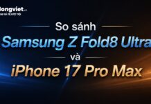 So sánh Samsung Z Fold8 Ultra và iPhone 17 Pro Max: Lựa chọn nào phù hợp với bạn? So sánh Samsung Z Fold8 Ultra và iPhone 17 Pro Max: Chọn ai?