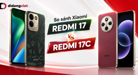 So sánh Xiaomi REDMI 17 và REDMI 17C