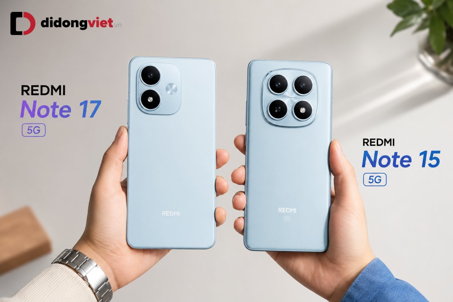 So sánh REDMI Note 17 5G và REDMI Note 15 5G: Đâu là lựa chọn phù hợp? 16 So sánh REDMI Note 17 5G và REDMI Note 15 5G chọn máy