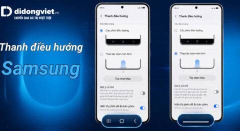 Hướng dẫn cài đặt và thay đổi thanh điều hướng trên điện thoại Samsung