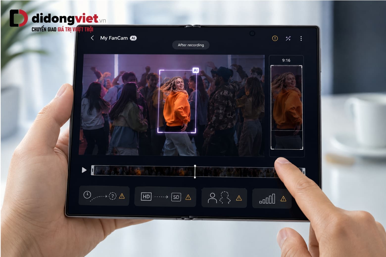 Tính năng My FanCam trên Galaxy Z Fold8 Series có gì nổi bật? 14 Hiểu rõ những giới hạn giúp bạn chủ động hơn khi quay và chỉnh sửa video