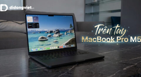 Trên tay MacBook Pro M5