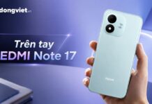 trên tay REDMI Note 17