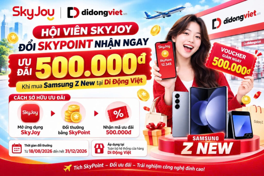 Hướng dẫn đổi điểm SkyJoy nhận voucher 500.000 đồng mua Samsung Z Mới tại Di Động Việt 3 uu dai 500k khi mua samsung z new di dong viet chuong trinh chi tiet