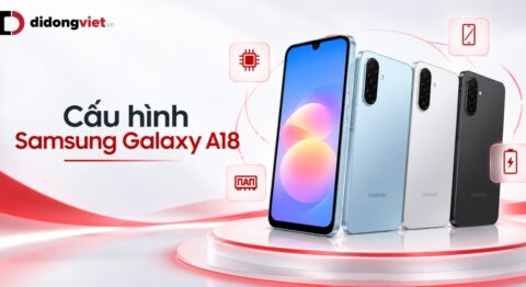 Cấu hình Samsung Galaxy A18 chi tiết: Hiệu năng có đáng chờ đợi? 