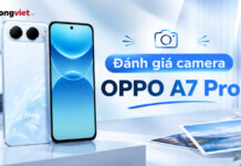 Đánh giá camera OPPO A7 Pro: Cảm biến thu sáng thực tế và khả năng chụp chân dung AI Đánh giá camera OPPO A7 Pro: Cảm biến thu sáng thực tế và khả năng chụp chân dung AI
