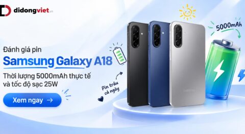 Đánh giá pin Samsung Galaxy A18