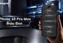 Giới thiệu iPhone 18 Pro Max màu Đen: Tuyệt tác công nghệ và Quyền lợi sở hữu sớm Giới thiệu iPhone 18 Pro Max màu Đen: Tuyệt tác công nghệ và Quyền lợi sở hữu sớm