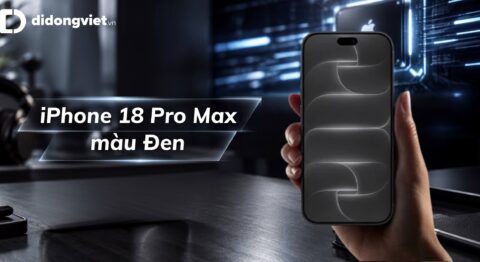 Giới thiệu iPhone 18 Pro Max màu Đen: Tuyệt tác công nghệ và Quyền lợi sở hữu sớm