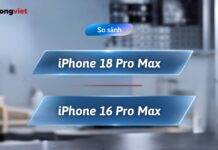So sánh iPhone 18 Pro Max và iPhone 16 Pro Max sau 2 năm phát triển So sánh iPhone 18 Pro Max và iPhone 16 Pro Max sau 2 năm phát triển