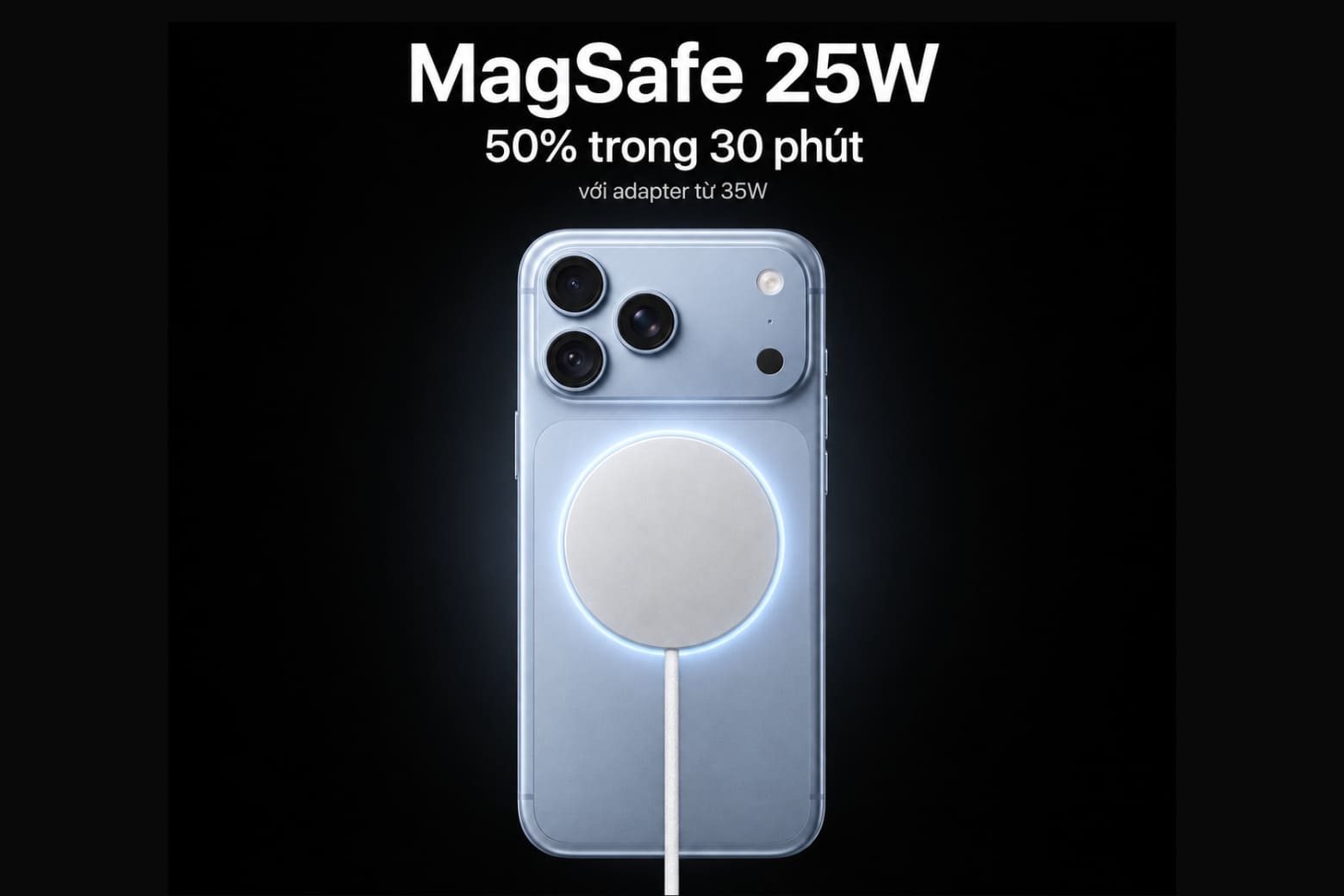 iPhone 18 Pro Max sạc bao nhiêu W? Sạc nhanh mất bao lâu? 10 MagSafe 25W mang đến tốc độ sạc không dây tiện lợi cho người dùng