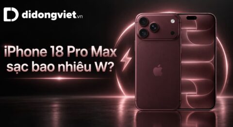 iPhone 18 Pro Max sạc bao nhiêu W?