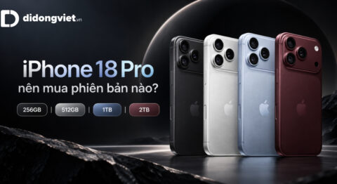 iPhone 18 Pro nên mua phiên bản nào? Chọn dung lượng, màu sắc 
