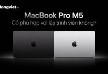 Đánh giá MacBook Pro M5 có phù hợp với lập trình viên không: Lựa chọn cấu hình và chi phí thực tế Đánh giá MacBook Pro M5 có phù hợp với lập trình viên không