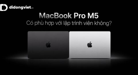 Đánh giá MacBook Pro M5 có phù hợp với lập trình viên không