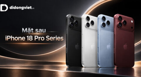Mặt sau iPhone 18 Pro Series: Cải tiến vật liệu, cụm camera và tản nhiệt