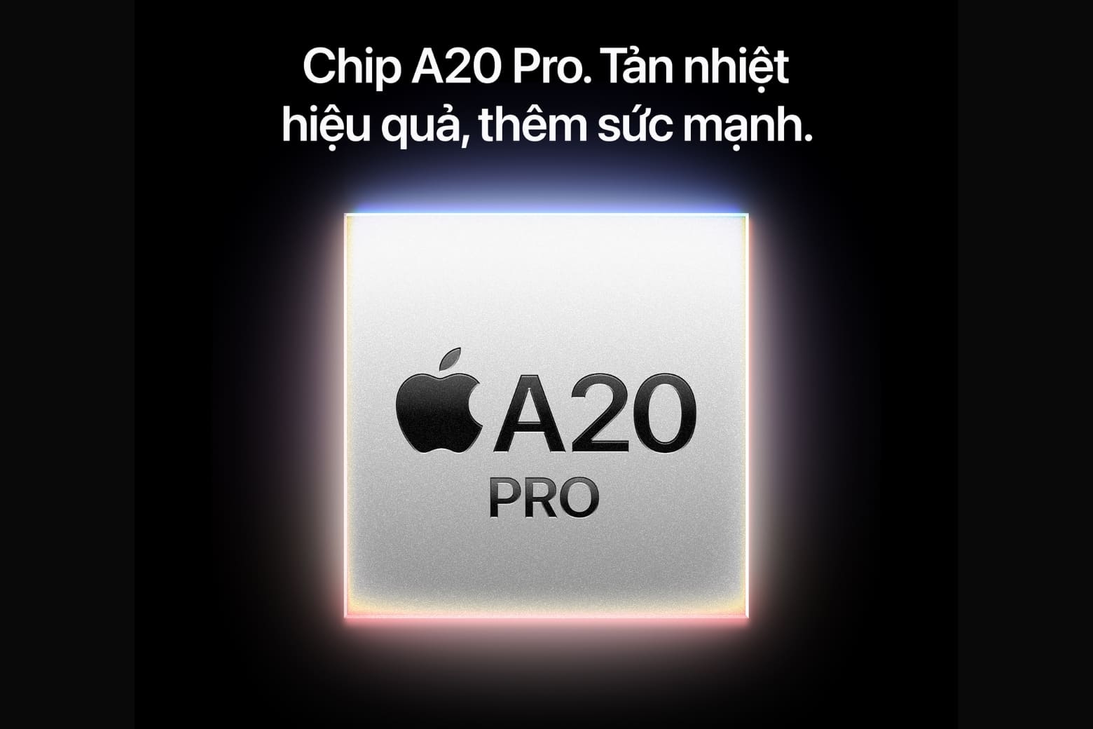 So sánh iPhone 18 Pro và iPhone 18 Pro Max: Khác gì, chọn bản nào? 12 Hai phiên bản dùng chung nền tảng A20 Pro.