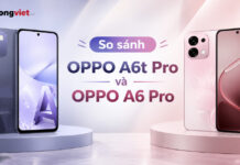 So sánh OPPO A6t Pro và OPPO A6 Pro: Sự khác biệt thực tế và nên chọn máy nào So sánh OPPO A6t Pro và OPPO A6 Pro: Sự khác biệt thực tế và nên chọn máy nào