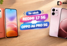 So sánh REDMI 17 5G và OPPO A6 Pro 5G: Chọn pin lớn hay độ bền cao? So sánh REDMI 17 5G và OPPO A6 Pro 5G: Pin hay độ bền?