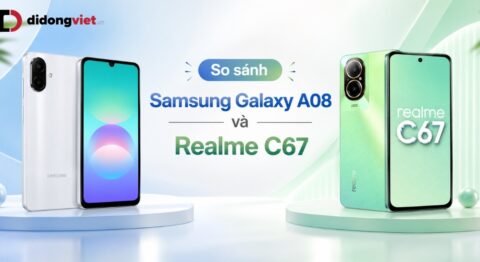 So sánh Samsung Galaxy A08 và Realme C67: Nên chọn độ bền hay cấu hình? So sánh Samsung Galaxy A08 và Realme C67