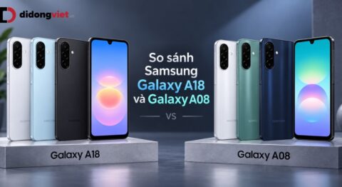 So sánh Samsung Galaxy A18 và Galaxy A08