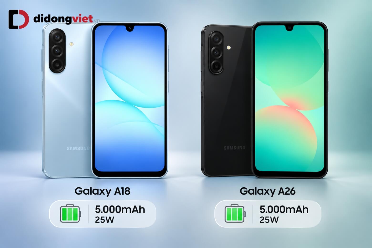 So sánh Samsung Galaxy A18 và Galaxy A26: Nên chọn máy nào? 17 So sánh Samsung Galaxy A18 và Galaxy A26 về pin sạc