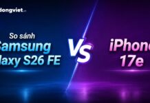 So sánh Samsung Galaxy S26 FE và iPhone 17e: Mua máy nào tối ưu chi phí? So sánh Samsung Galaxy S26 FE và iPhone 17e: Mua máy nào tối ưu chi phí?