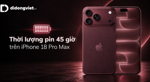 Thời lượng pin 45 giờ trên iPhone 18 Pro Max